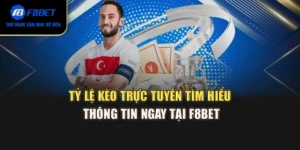 Tỷ Lệ Kèo Trực Tuyến - Tìm Hiểu Thông Tin Ngay Tại F8BET